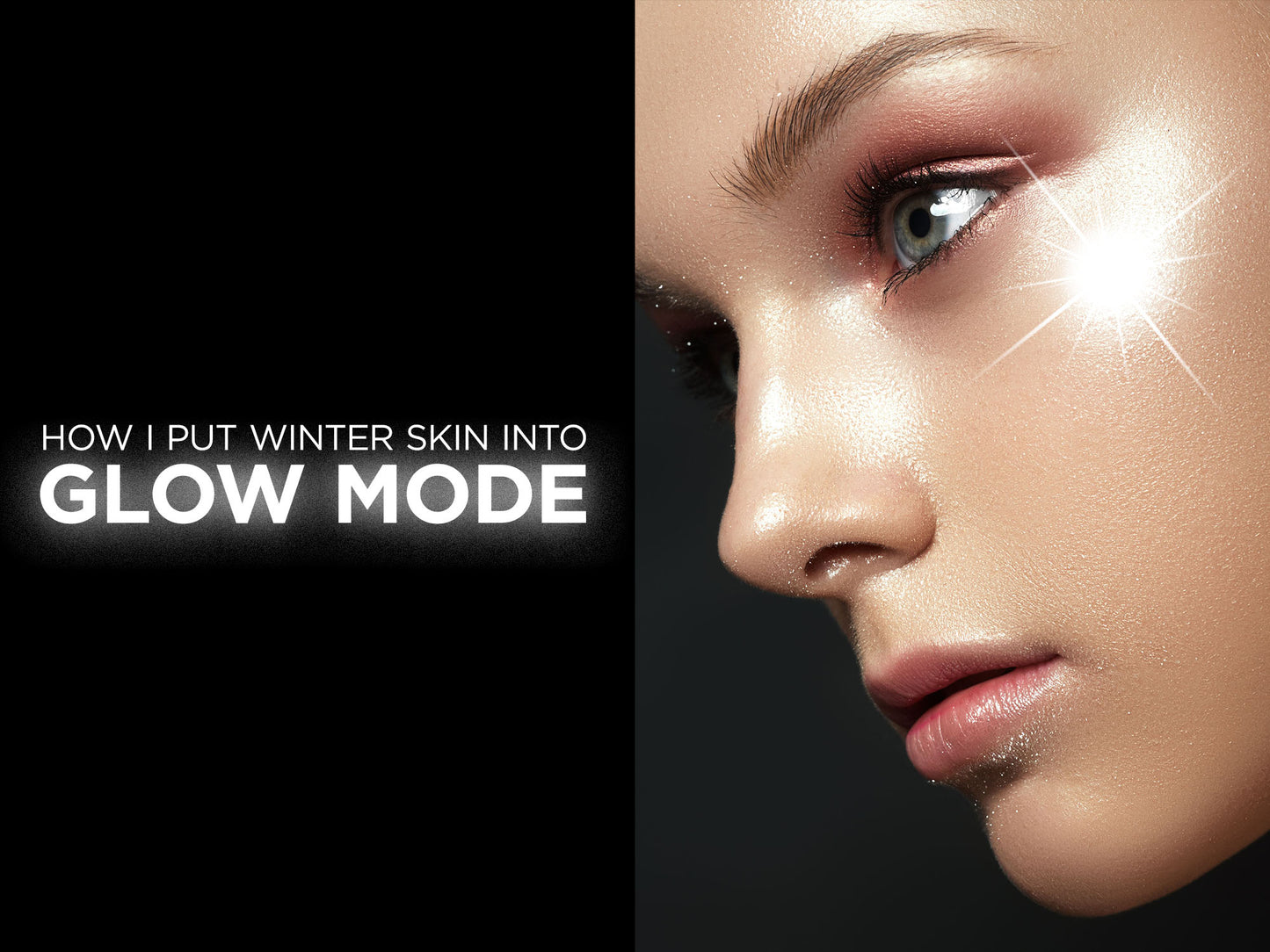 How I Put Winter Skin into Glow Mode